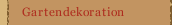 Gartendekoration